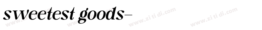 sweetest goods字体转换 sweetest goods字体转换